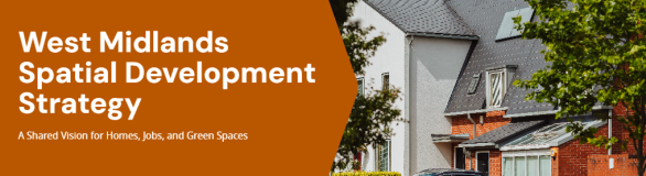 Orange background with white text reading "West Midlands Spatial Development Strategy" and smaller text below stating "A Shared Vision for Homes, Jobs, and Green Spaces". Part of a building with trees is also visible on the right.